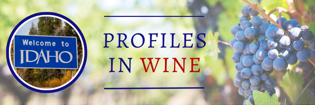 Profiles in Wine. Road sign: Welcome to Idaho