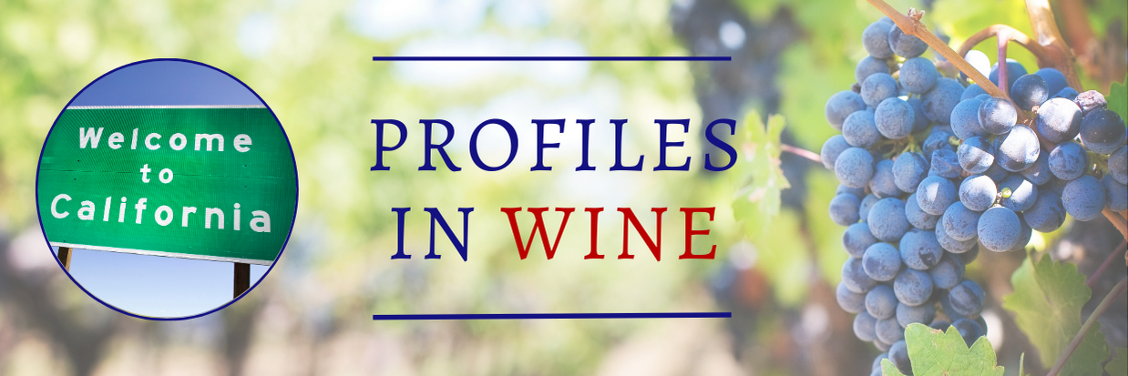 Profiles in Wine: California